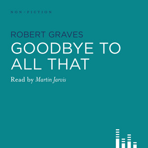 Goodbye to All That (Abridged)