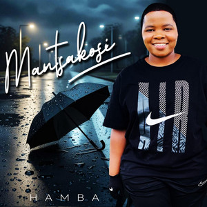 Hamba by Mantsakosi
