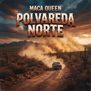 Polvareda Norte by Maca Queen