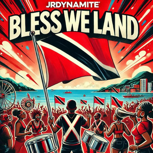 JrDynamite - Bless We Land