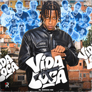 Vida Loca by el sonnii rd