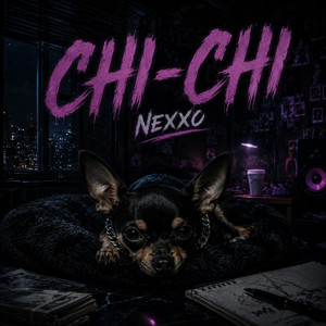 Chi-Chi by Nexxo Music