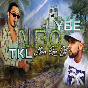 Nbo (Never Been Off) by TKL, Ybe