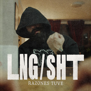 Razones tuve by Lng Sht