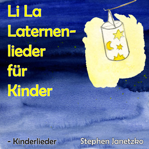 Li La Laternenlieder für Kinder - Kinderlieder album