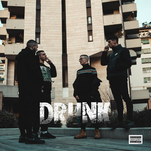 Drunk by NSQ