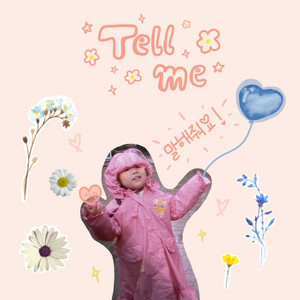 Tell Me by hyejin