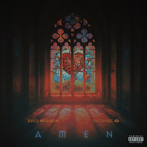 AMEN by Big Kuza, Rome G