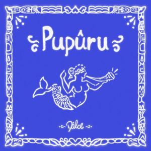 Pupûru by Dôlce
