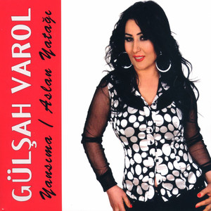 Gülşah Varol - Dılo Dılo