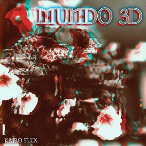 Mundo 3D by Kairo Flex