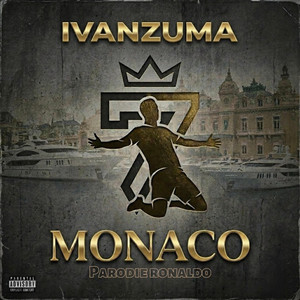 Ivanzuma - RONALDO (Parodie Monaco)