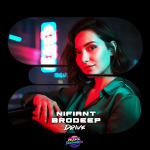 Drive by BrodEEp, Nifiant