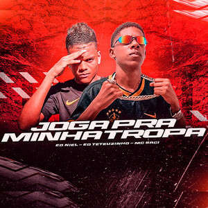 Joga pra Minha Tropa