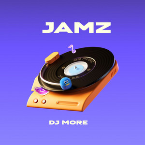 Dj More - Jamz