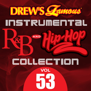 Drew's Famous Instrumental R&B And Hip-Hop Collection (Vol. 53) album