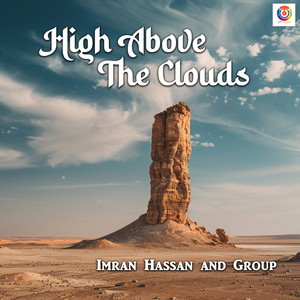 Imran Hassan and Group - High Above The Clouds