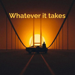 whatever it takes by Mazolps