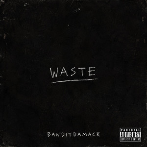 Waste by Banditdamack