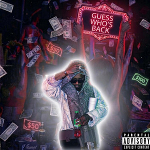 GUESS WHO'S BK ? by YoungT Wassup