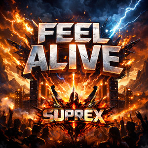 FEEL ALIVE by $uprex