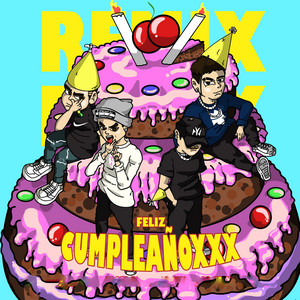 Lux Junior & K€V - FELIZ CUMPLEAÑOXXX (feat. R.T Music & Kingthonymusic) [Remix]