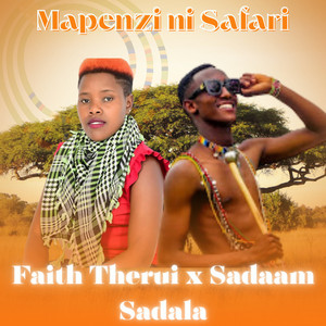 Faith Therui - Mapenzi Ni Safari (feat. Sadaam Sadala)