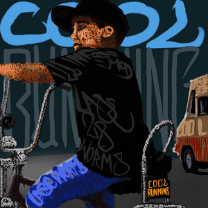 Cool Runnins by Worms Ali, Lase 28, Illinformed