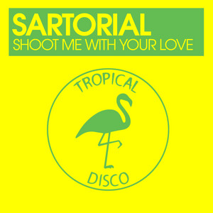 Shoot Me With Your Love by Sartorial