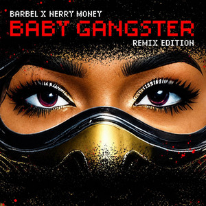 Baby Gangster, Vol 3 by BARBEL, Nerry Money, Robi Guid, El Zeta, El Kris VL