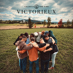 Victorieux by Collectif The Vine, Joanie Banville, Anna Deschênes, Joseph Poirier, Kingdom Street