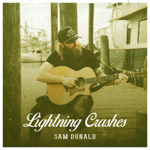 Lightning Crashes - Live by Sam Donald