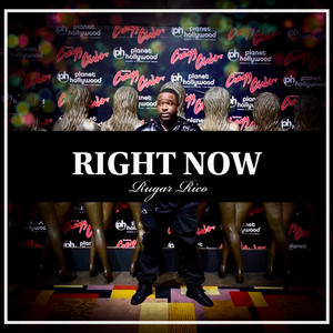 Right Now by Rugar Rico