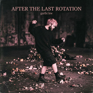 Portada de After The Last Rotation