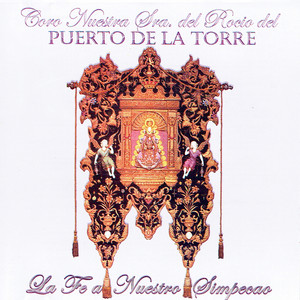 Siete años de espera by Coro Ntra. Sra. del Rocio del Puerto de la Torre