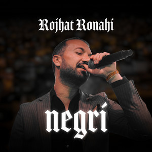 Negri by Rojhat Ronahi