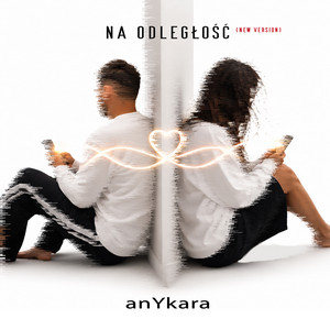 Na odległość - new version by anYkara