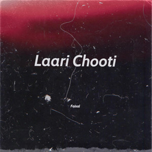 Laari Chooti by Faisal
