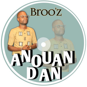 Brooz - ANOUAN DAN