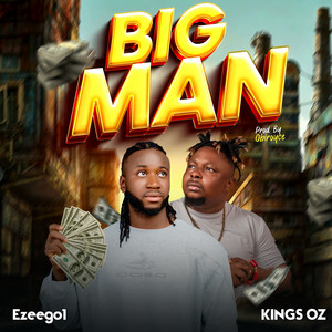 Big Man (feat. Kings Oz)