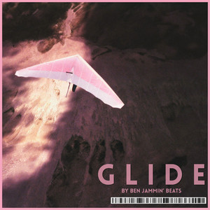 GLIDE by Ben Jammin' Beats, Jam Squad