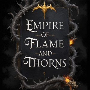 Empire of Flame and Thorns by BookTok