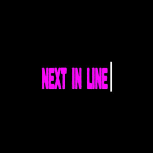 Next In Line by Benson Saint Cyr