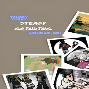 Steady Grinding