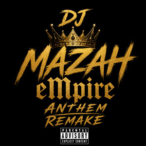 eMpire Anthem (Remake)