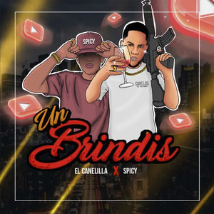 El canelilla, Spacy FF & Pikete Opacalo - Un Brindis