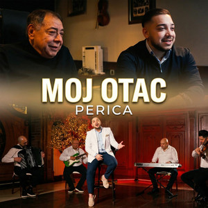 Perica - Moj otac