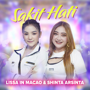Lissa in Macao & Shinta Arsinta - Sakit Hati