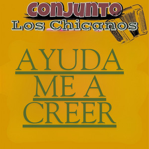Conjunto Los Chicanos - Me Encantas