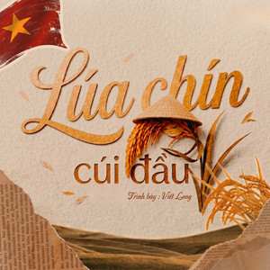 Viết Long - Lúa Chín Cúi Đầu